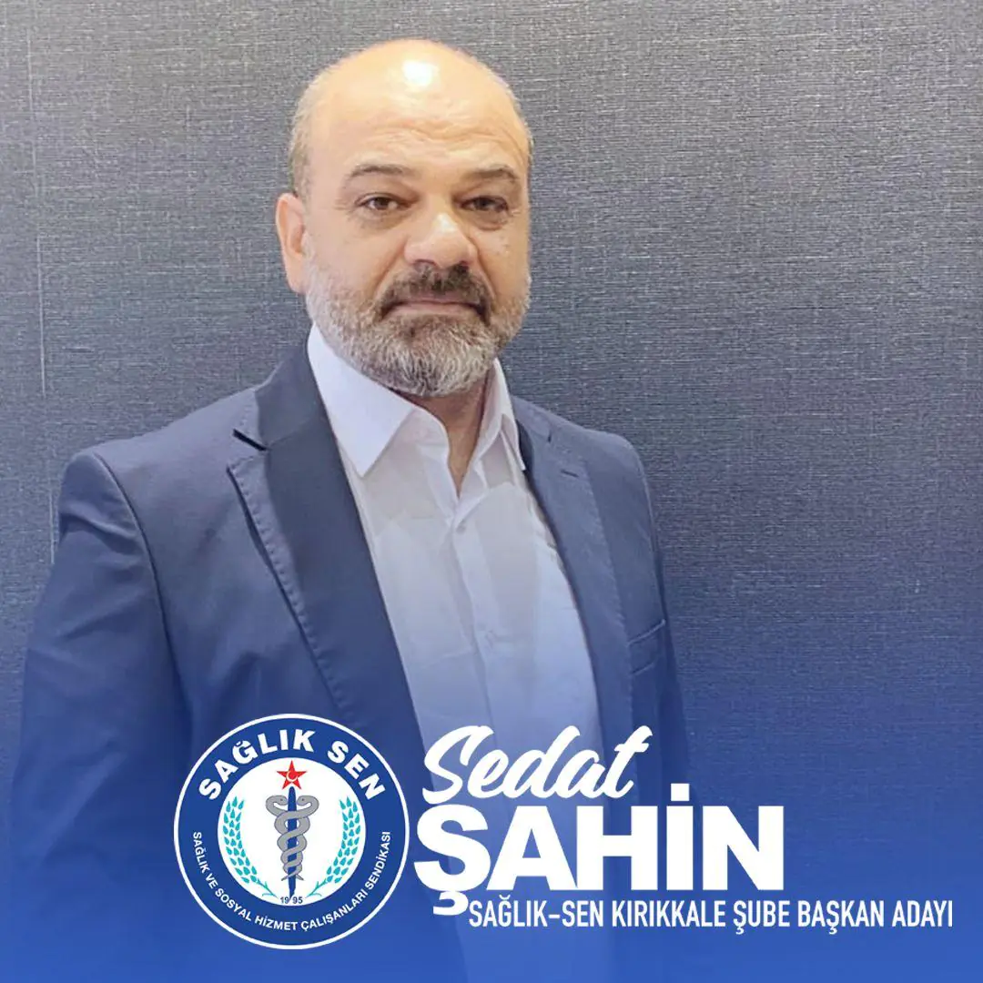 Sedat Şahin, Sağlık-Sen Kırıkkale Şube Başkanlığına Adaylığını Açıkladı - Kırıkkale Haber, Son Dakika Kırıkkale Haberleri Sedat Şahin, Sağlık-Sen Kırıkkale Şube Başkanlığına Adaylığını Açıkladı - Kırıkkale Haber, Son Dakika Kırıkkale Haberleri