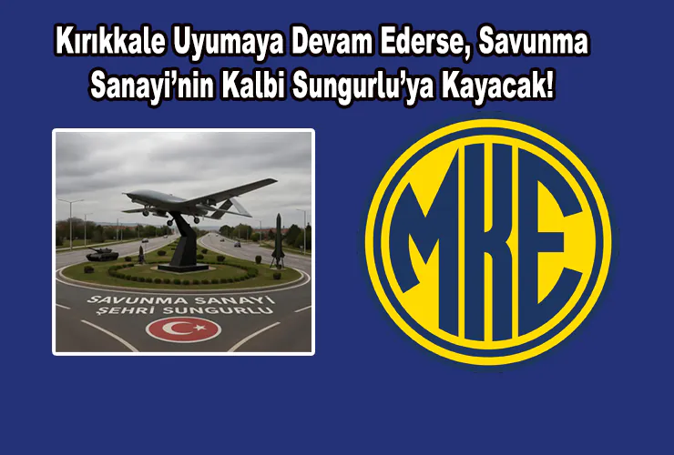 MKE'de SUNGURLU'ya - Kırıkkale Haber, Son Dakika Kırıkkale Haberleri