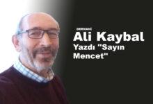 Ali Kaybal Yazdı ''Sayın Mencet'' - Kırıkkale Haber, Son Dakika Kırıkkale Haberleri