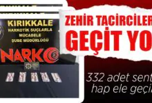 Kırıkkale'de 332 adet sentetik hap ele geçirildi - Kırıkkale Haber, Son Dakika Kırıkkale Haberleri