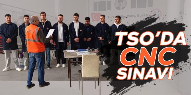 TSO’da CNC MYK sınavı gerçekleştirildi - Kırıkkale Haber, Son Dakika Kırıkkale Haberleri
