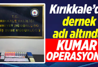 Dernek değil, kumar yuvası! - Kırıkkale Haber, Son Dakika Kırıkkale Haberleri