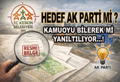 Amaç Açık: AK Parti’yi Küçük Düşürmek, Keskin Belediyesi’ni Yıpratmak - Kırıkkale Haber, Son Dakika Kırıkkale Haberleri