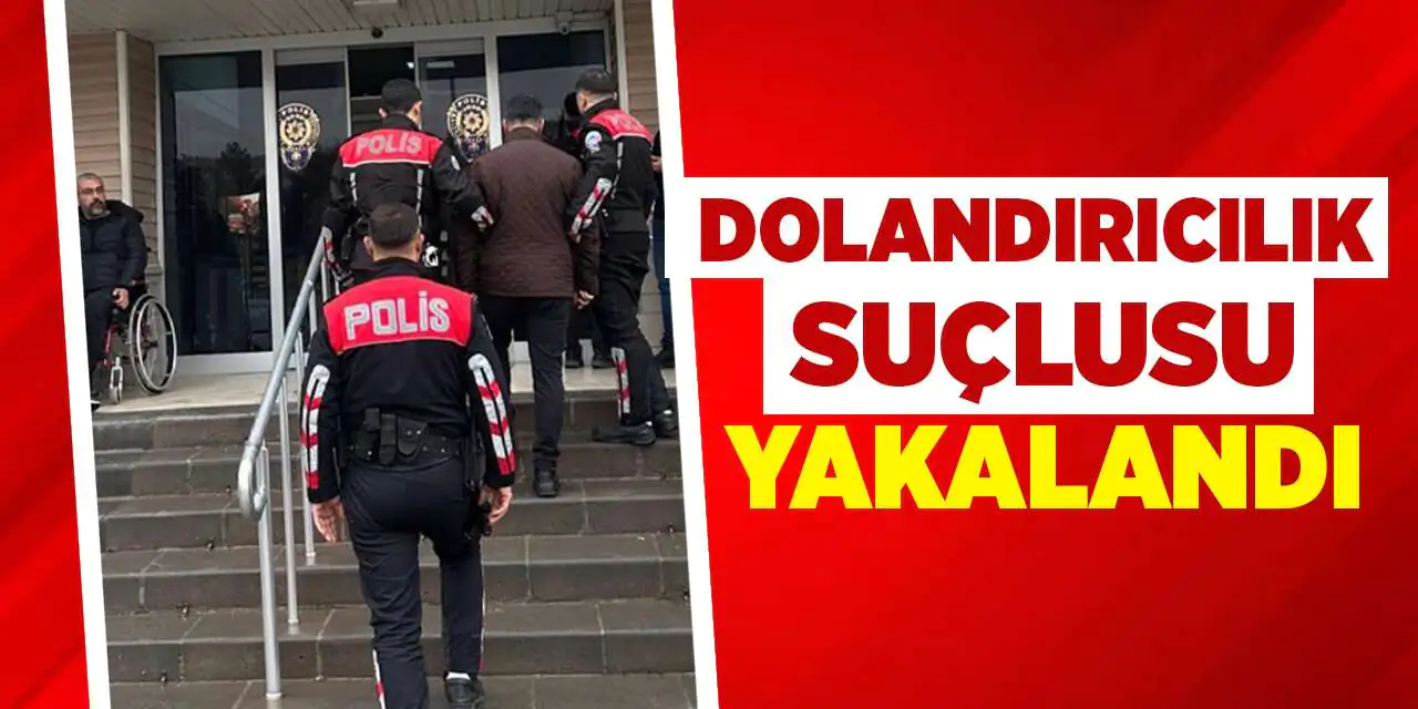 Dolandırıcılık suçlusu yakalandı - Kırıkkale Haber, Son Dakika Kırıkkale Haberleri