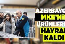 Azerbaycan, MKE’nin ürünlerine hayran kaldı - Kırıkkale Haber, Son Dakika Kırıkkale Haberleri