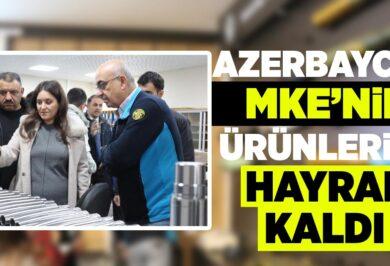 Azerbaycan, MKE’nin ürünlerine hayran kaldı - Kırıkkale Haber, Son Dakika Kırıkkale Haberleri