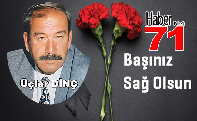 Keskin Eşraflarından Üçler DİNÇ vefat etti - Kırıkkale Haber, Son Dakika Kırıkkale Haberleri