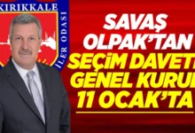 Savaş Olpak'tan Seçim Daveti: Genel Kurul 11 Ocak'ta - Kırıkkale Haber, Son Dakika Kırıkkale Haberleri