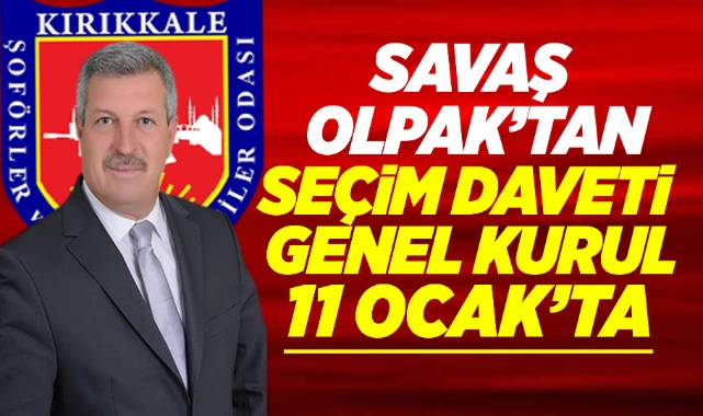 Savaş Olpak'tan Seçim Daveti: Genel Kurul 11 Ocak'ta - Kırıkkale Haber, Son Dakika Kırıkkale Haberleri Savaş Olpak'tan Seçim Daveti: Genel Kurul 11 Ocak'ta - Kırıkkale Haber, Son Dakika Kırıkkale Haberleri