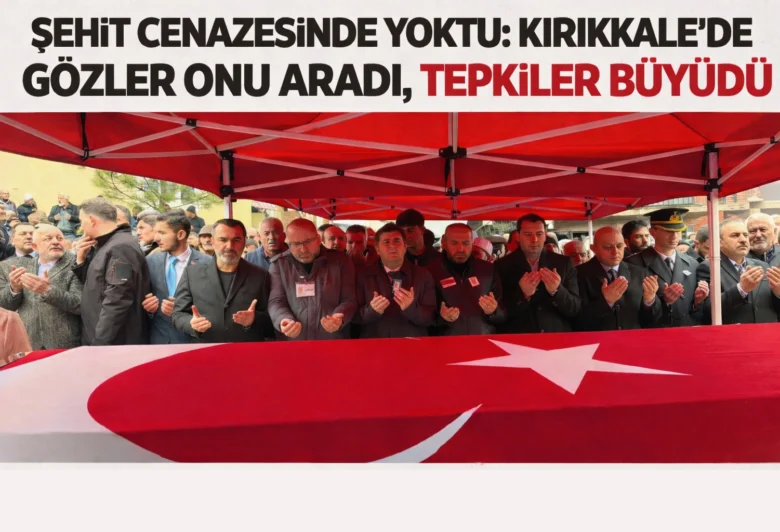 Kırıkkale'de Şehit Cenazesinde Gözler Onu Aradı - Kırıkkale Haber, Son Dakika Kırıkkale Haberleri