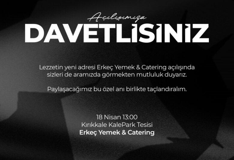 Lezzetin Yeni Adresi: Erkeç Yemek & Catering Kapılarını Açıyor - Kırıkkale Haber, Son Dakika Kırıkkale Haberleri Lezzetin Yeni Adresi: Erkeç Yemek & Catering Kapılarını Açıyor - Kırıkkale Haber, Son Dakika Kırıkkale Haberleri