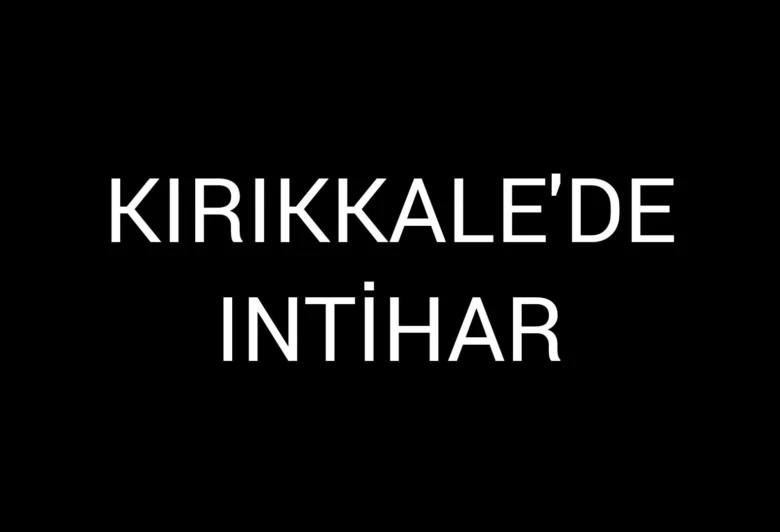 Cezaevi personeli intihar etti - Kırıkkale Haber, Son Dakika Kırıkkale Haberleri Cezaevi personeli intihar etti - Kırıkkale Haber, Son Dakika Kırıkkale Haberleri