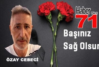 Özay Cebeci Genç Yaşta Vefat Etti - Kırıkkale Haber, Son Dakika Kırıkkale Haberleri