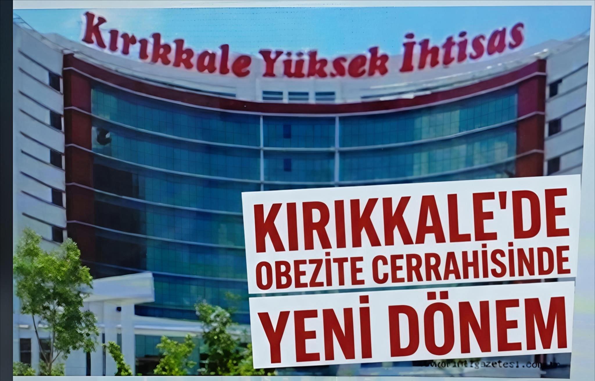 Kırıkkale?de Obezite Cerrahisinde Yeni Dönem