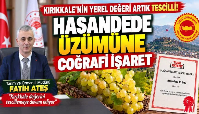 KIRIKKALE’NİN HASANDEDE ÜZÜMÜ TESCİLLENDİ - Kırıkkale Haber, Son Dakika Kırıkkale Haberleri KIRIKKALE’NİN HASANDEDE ÜZÜMÜ TESCİLLENDİ - Kırıkkale Haber, Son Dakika Kırıkkale Haberleri
