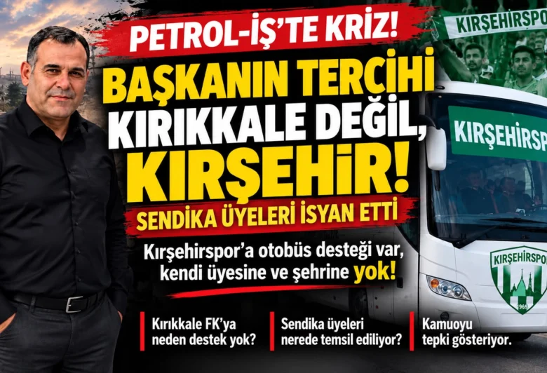 Petrol-İş’te Kırşehir Krizi: Kırıkkale Şube Başkanı Mehmet Doğan’ın Otobüs Kıyağı Tepki Çekti! - Kırıkkale Haber, Son Dakika Kırıkkale Haberleri Petrol-İş’te Kırşehir Krizi: Kırıkkale Şube Başkanı Mehmet Doğan’ın Otobüs Kıyağı Tepki Çekti! - Kırıkkale Haber, Son Dakika Kırıkkale Haberleri