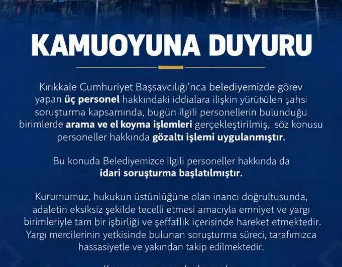 KIRIKKALE BELEDİYESİ'NDEN GÖZALTILAR SONRASI İLK AÇIKLAMA - Kırıkkale Haber, Son Dakika Kırıkkale Haberleri KIRIKKALE BELEDİYESİ'NDEN GÖZALTILAR SONRASI İLK AÇIKLAMA - Kırıkkale Haber, Son Dakika Kırıkkale Haberleri
