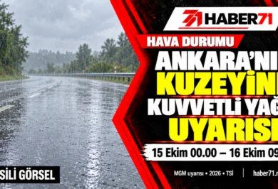 Ankara ve Çorum’un kuzeyine kuvvetli yağış uyarısı Ankara ve Çorum’un kuzeyine kuvvetli yağış uyarısı — Haber71 haber kapağı.