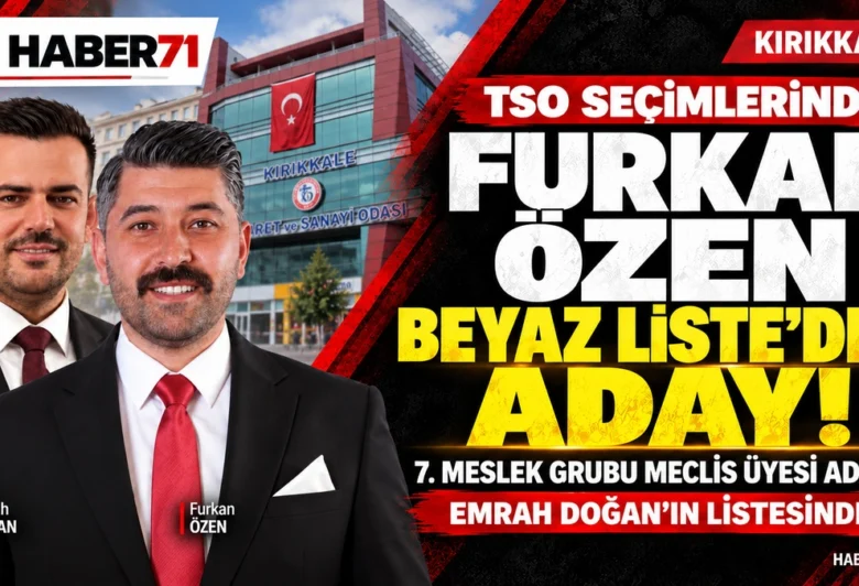 Furkan Özen Emrah Doğan’ın Beyaz Listesi’nden aday Furkan Özen ve Emrah Doğan’ın yer aldığı Haber71 tasarımı: Furkan Özen, Kırıkkale TSO seçimlerinde Beyaz Liste’den 7. Meslek Grubu meclis üyesi adayı.