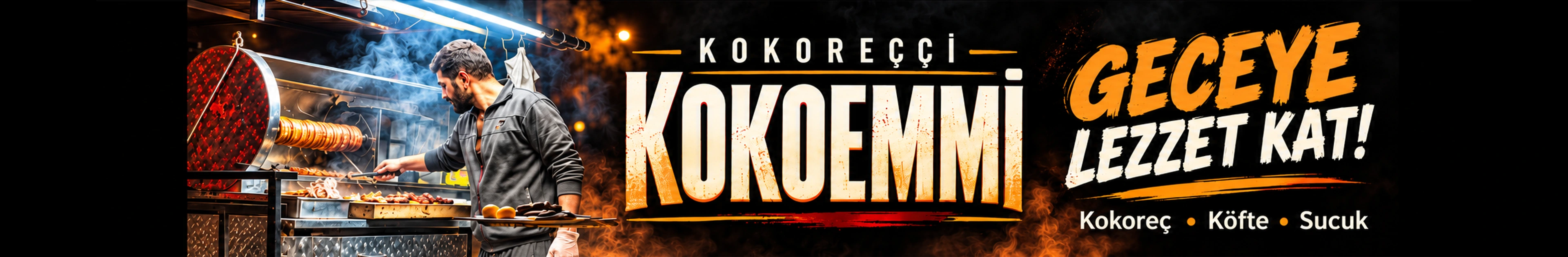 Kokoreççi KokoEmmi – Geceye lezzet kat! Kokoreç, köfte ve sucuk.