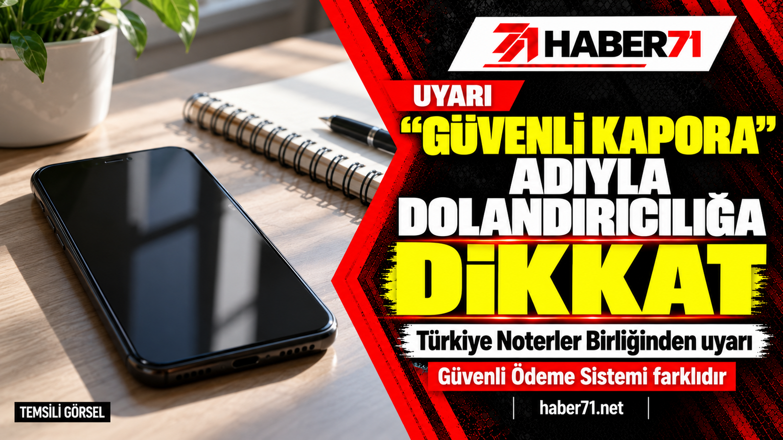 Noterler Birliğinden uyarı: ?Güvenli Kapora? adıyla para isteyenlere dikkat