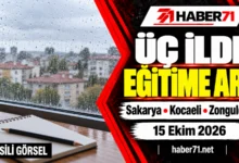 Sakarya, Kocaeli ve Zonguldak’ta 15 Ekim’de eğitime ara Sakarya, Kocaeli ve Zonguldak’ta 15 Ekim’de eğitime ara — Haber71 haber kapağı.
