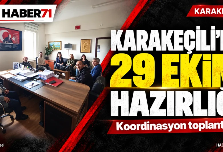 Karakeçili’de 29 Ekim kutlamaları için koordinasyon toplantısı düzenlendi Karakeçili’de 29 Ekim Cumhuriyet Bayramı koordinasyon toplantısı için hazırlanan Haber71 kapağı
