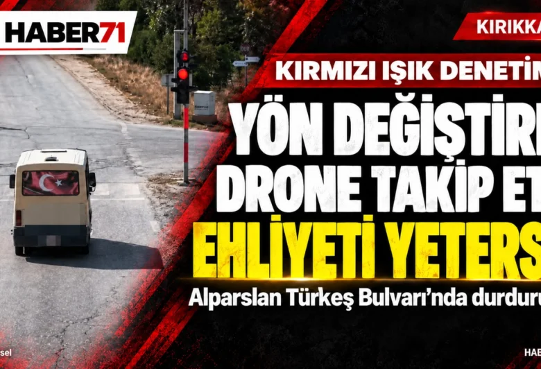 Haber71 kapak — Kırmızı ışıkta geçti, yön değiştirdi: Minibüsü drone takip etti Haber71: Alparslan Türkeş Bulvarı’nda drone ile takip edilen minibüs sürücüsünün belgesi yetersiz çıktı. Temsili görsel.