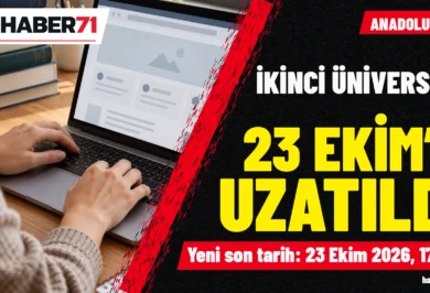 İkinci Üniversite kayıtları 23 Ekim saat 17.00’ye uzatıldı İkinci Üniversite kayıtları 23 Ekim saat 17.00’ye uzatıldı — Haber71 kapağı
