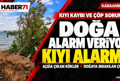 Haber71 | Karaahmetli’de kıyı alarmı Karaahmetli kıyısındaki toprak kaybı ve çöp sorununu konu alan Haber71 temsili haber kapağı