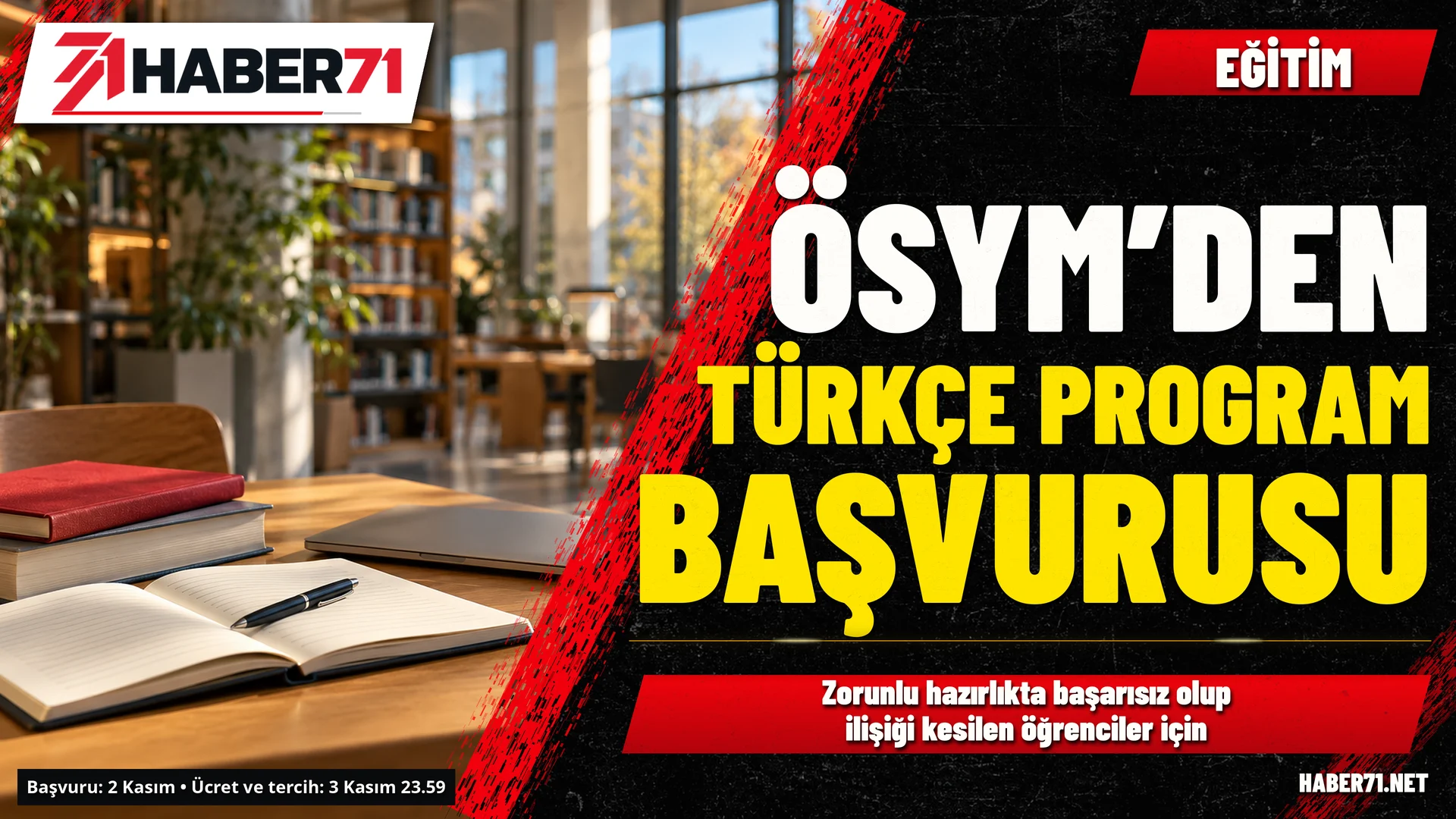 Hazırlıkta başarısız olanlara Türkçe program başvurusu: Son tarih 2 Kasım Haber71 haber kapağı: Hazırlıkta başarısız olanlara Türkçe program başvurusu: Son tarih 2 Kasım