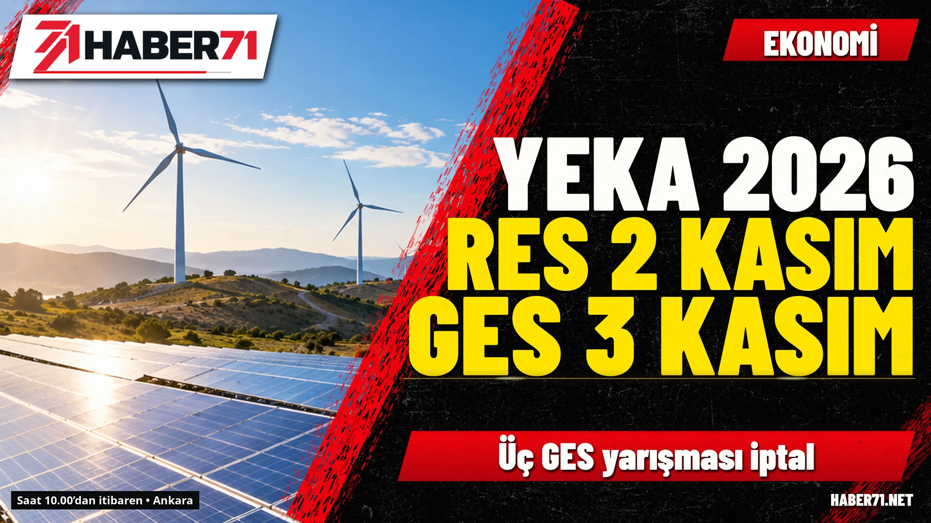 YEKA 2026 takvimi açıklandı: RES 2 Kasım, GES 3 Kasım Haber71 haber kapağı: YEKA 2026 takvimi açıklandı: RES 2 Kasım, GES 3 Kasım