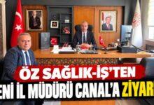 ÖZ SAĞLIK-İŞ’TEN YENİ İL MÜDÜRÜ CANAL’A ZİYARET - Kırıkkale Haber, Son Dakika Kırıkkale Haberleri
