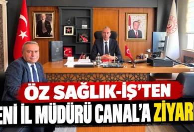 ÖZ SAĞLIK-İŞ’TEN YENİ İL MÜDÜRÜ CANAL’A ZİYARET - Kırıkkale Haber, Son Dakika Kırıkkale Haberleri ÖZ SAĞLIK-İŞ’TEN YENİ İL MÜDÜRÜ CANAL’A ZİYARET - Kırıkkale Haber, Son Dakika Kırıkkale Haberleri