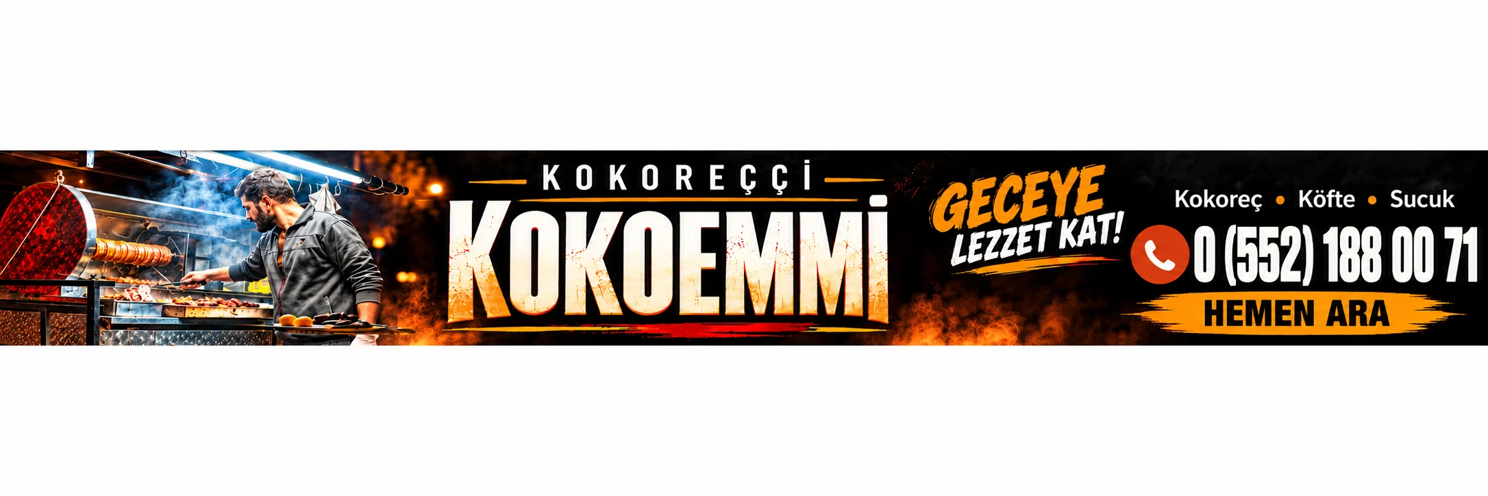 Kokoreççi KokoEmmi — Geceye lezzet kat! Kokoreç, köfte ve sucuk. Hemen ara: 0 (552) 188 00 71.
