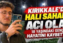 18 YAŞINDAKİ MERT KEÇİLİOĞLU HALISAHA MAÇ ESNASINDA HAYATINI KAYBETTİ - Kırıkkale Haber, Son Dakika Kırıkkale Haberleri 18 YAŞINDAKİ MERT KEÇİLİOĞLU HALISAHA MAÇ ESNASINDA HAYATINI KAYBETTİ - Kırıkkale Haber, Son Dakika Kırıkkale Haberleri